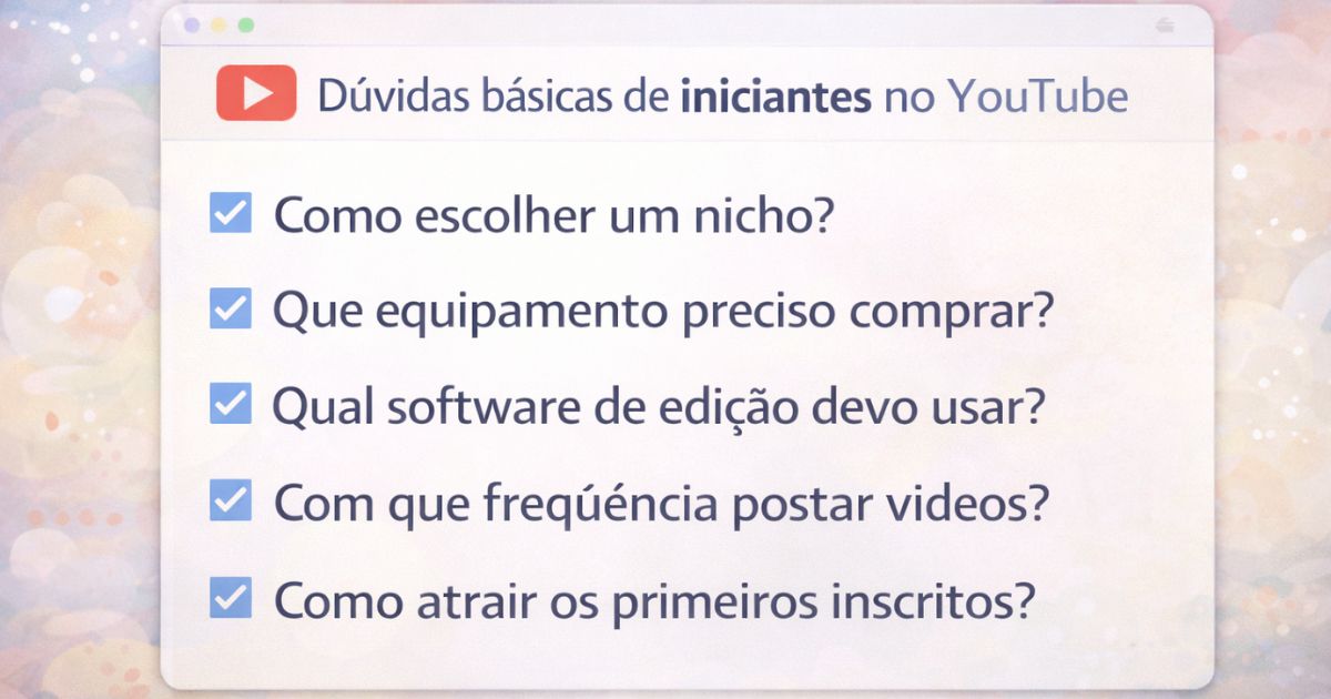 d�vidas b�sicas de iniciantes no youtube