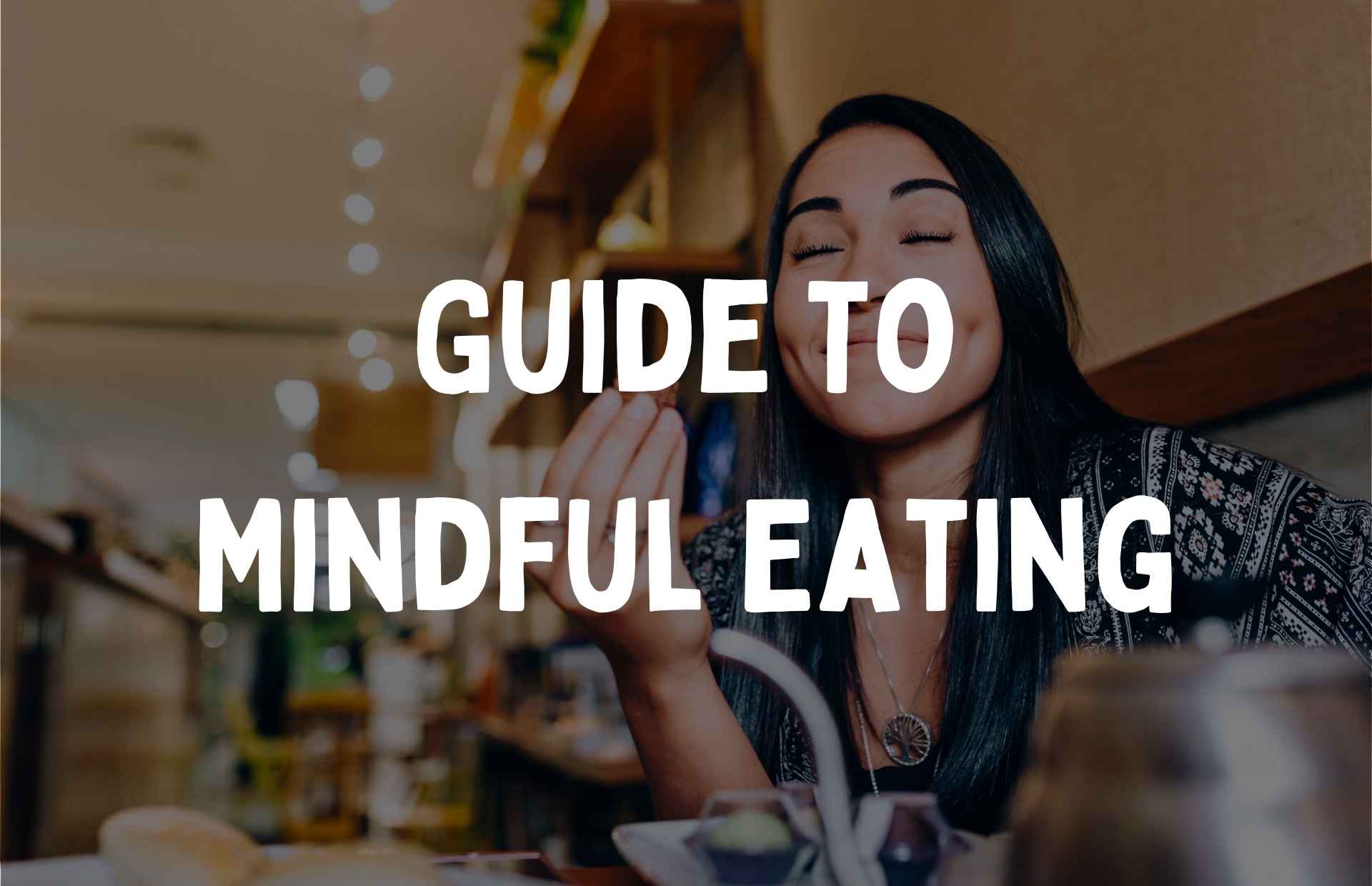 woman mindfully eating with text overlay on image