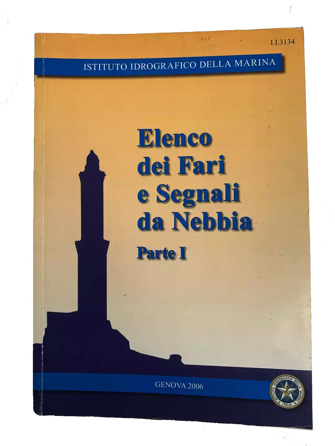 Fari Fanali e Sistema IALA: fari fanali e segnali da nebbia