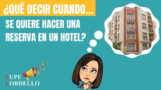 Frases úteis! O que dizer em espanhol para fazer uma reserva em um hotel. thumbnail